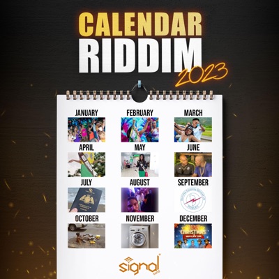 Calendar Riddim (feat. Shelly & DJ Drixx) - Single