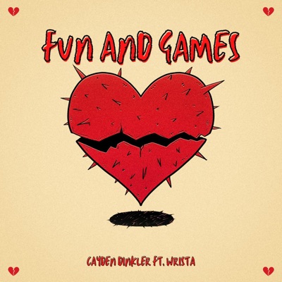Fun and Games (feat. Wrista) - Single