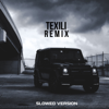 Texili (Slowed Version, Remix) - GOLDEN TBILISI