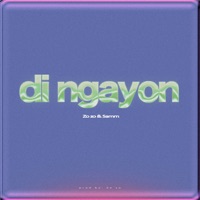 Di Ngayon - Single - Zo zo & SAM’M