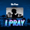 I Pray - Single