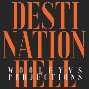 Destination Hell (Eagles & Butterflies Remixes) - Single