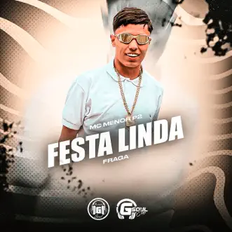 Festa Linda by MC Menor P2 & Fraga song reviws