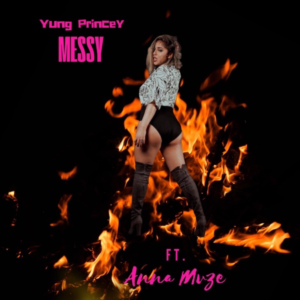 Messy (feat. Anna Mvze)
