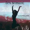 Ben Nomadic - Epic Aesthetic