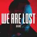 We Are Lost
