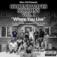 Where You Live - Single - Greybeard, Nick Sanville & Just Emcee