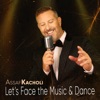 Let's Face the Music and Dance - Single