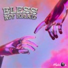 Bless My Hand - Single