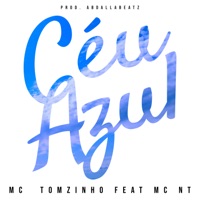 Céu Azul (feat. MC Nt) - Single - MC TOMZINHO