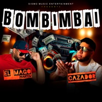 Bombimbai - Single - Cazador & El Mago Martin