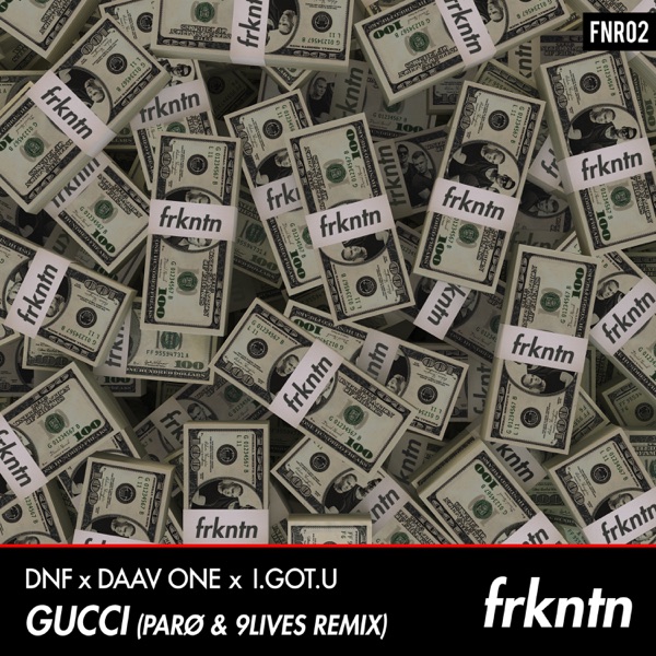 Gucci (PARØ & 9Lives Remix) - Single