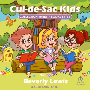 Cul-de-Sac Kids Collection Three : Books 13-18 (Cul-de-sac Kids)