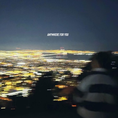 Anywhere for you - Single