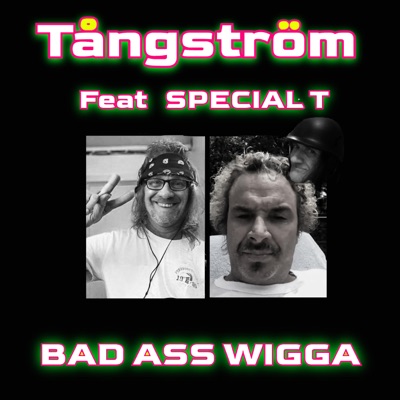 Bad Ass Wigga - Single