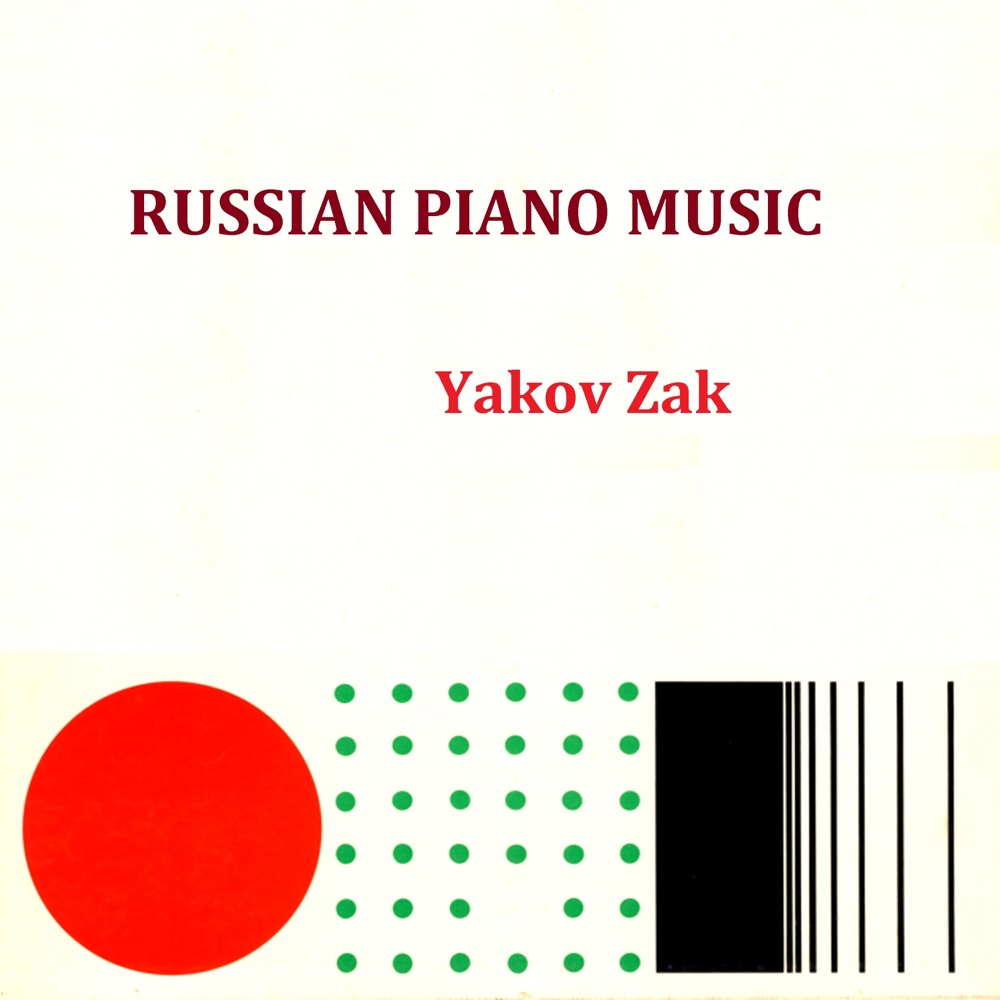 Обложка альбома «Russian Piano Music» — Yakov Zak