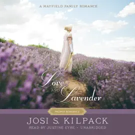 Love and Lavender (The Proper Romance Mayfield Family Regency Series)