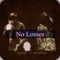No Losses (feat. Blessed2Timez) - 2point0tnt lyrics