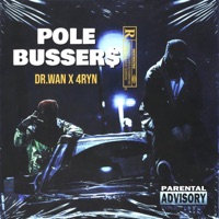 pole busser (feat. 4RYN) - Single - Dr.Wan
