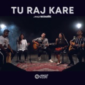 Tu Raj Kare (Jaago Acoustic) artwork