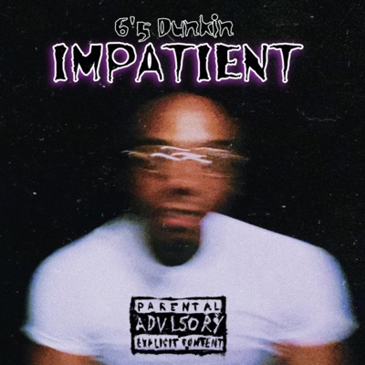 Impatient - Single
