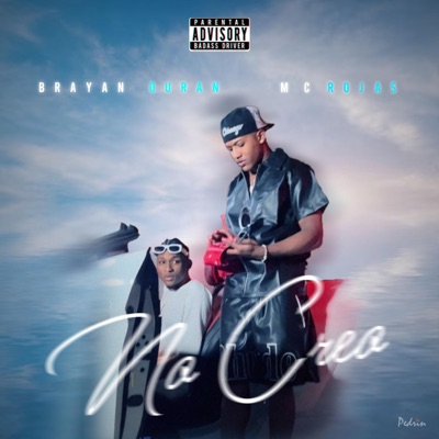 No Creo (feat. Brayan Duran) - Single