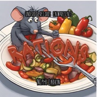 Rations - Single - Nephi Larkin