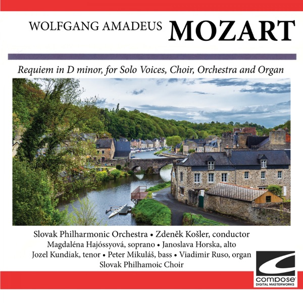 Mozart: Requiem in D minor, for Solo Voices, Choir, Orchestra and Organ