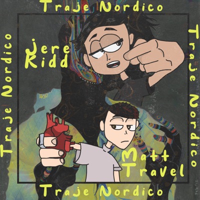 Traje Nordico (feat. Matt Travel) - Single