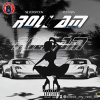 ROLL AM (feat. TEEBARN) - Single - Silver Spoon Ika