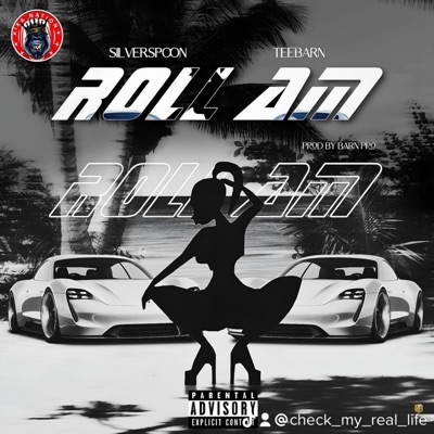 ROLL AM (feat. TEEBARN) - Single