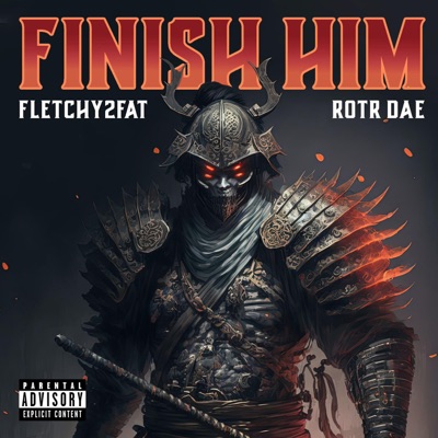 Finish Him (feat. ROTR Dae) - Single
