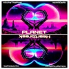 PLANET HEARTBREAK (feat. KAwitdaAK & SØULS 4 HIRE) - Single