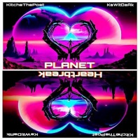 PLANET HEARTBREAK (feat. KAwitdaAK & SØULS 4 HIRE) - Single - KitcheThePoet