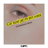 Ce soir je m'en vais (Dombrance remix) [feat. Maud Geffray]