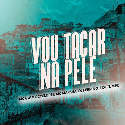 Vou Tacar na Pele - Single
