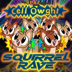 Squirrel Rave - Single