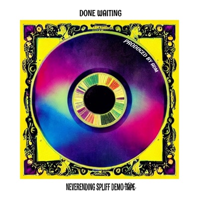 Done Waiting (DEMO) - EP