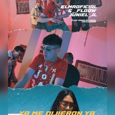 Ya Me Dijieron Ya (feat. G__Floow & Juniel_JL) - Single