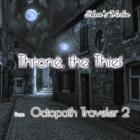 Throné, The Thief (From 