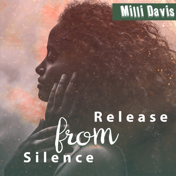 Release from Silence