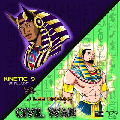 Kinetic 9 VS. J-Lee Kapone Civil War - EP