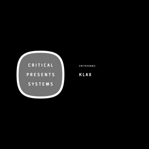Critical Presents: Systems 003 - EP