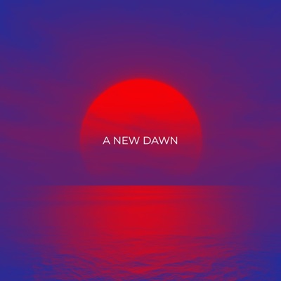 A New Dawn - Single