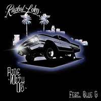 Ride With Us (feat. Blue G) - Single - Raskal Loko
