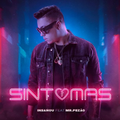 Sintomas (feat. Mr.Pezão) - Single
