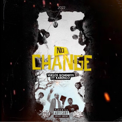 No change (feat. Versos Bohemios) - Single