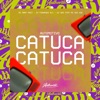 Automotivo Catuca Catuca (feat. Mc Vuk Vuk) - Single