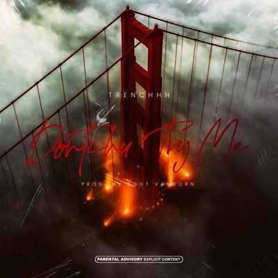 Dontchu Try Me - Single