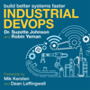 Industrial DevOps: Build Better Systems Faster (Unabridged) - Dr. Suzette Johnson & Robin Yeman